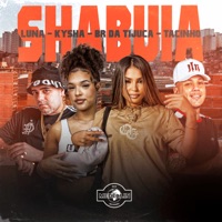 Shabuia (feat. Luna) - Single - BR DA TIJUCA, Kysha & DJ Tacinho
