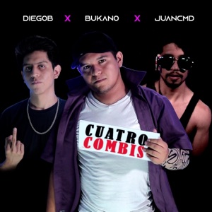 Cuatro Combis (feat. DiegoB & Juancmd) - Single