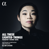 All These Lighted Things - Elim Chan & Antwerp Symphony Orchestra