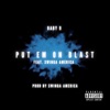 Put Em On Blast (feat. Swinga America) - Single