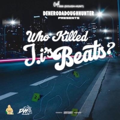 Who Killed J.i's Beats (feat. jiproducedit)