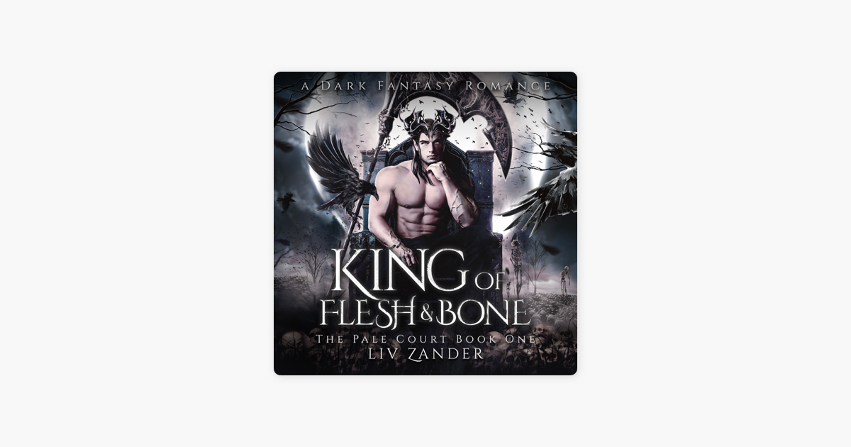 King of Flesh and Bone on Apple Books