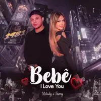 BEBE I LOVE YOU — MELODY