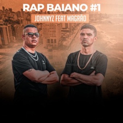 Rap Baiano #1 (feat. Magrão) - Single