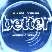 Better (feat. Teddy Swims) [Acoustic Version] artwork