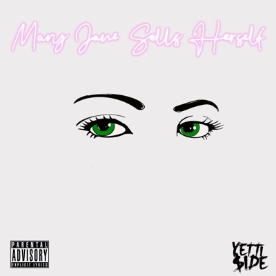Mary Jane Sells Herself - EP