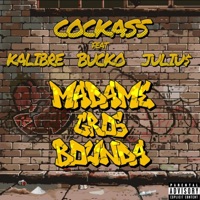 Mme Gros Bounda (feat. Kalibre, BUCKO & JULIU$) - Single - cockass