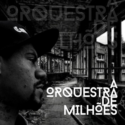 A Orquestra de Milhões