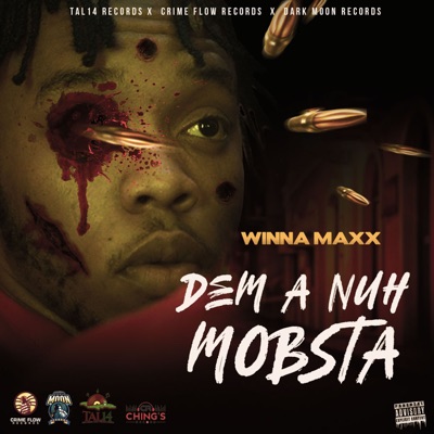 Dem a Nuh Mobsta - Single