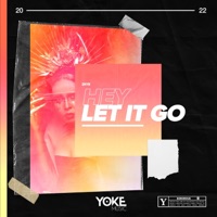 Hey, Let It Go