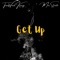 Get Up (feat. Mac Streetz) - Trainwreck Kenny lyrics