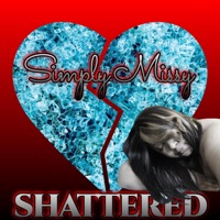 Shattered (feat. Wyshmaster Beats) - Single - Simply Missy