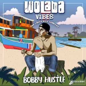 Wolaba Vibes: The Costa Rica Sessions - EP