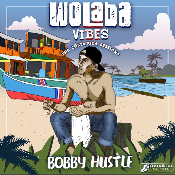 Wolaba Vibes: The Costa Rica Sessions - EP