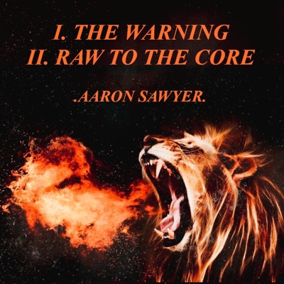 The Warning // Raw To the Core - Single