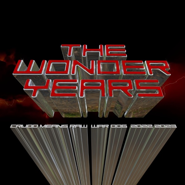 The Wonder Years (feat. DJ DMOE)