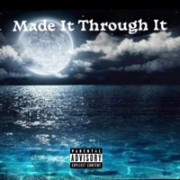 Made It Through It - Single - YoungSweets