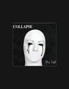Listen to Collapse, watch music videos, read bio, see tour dates & more!