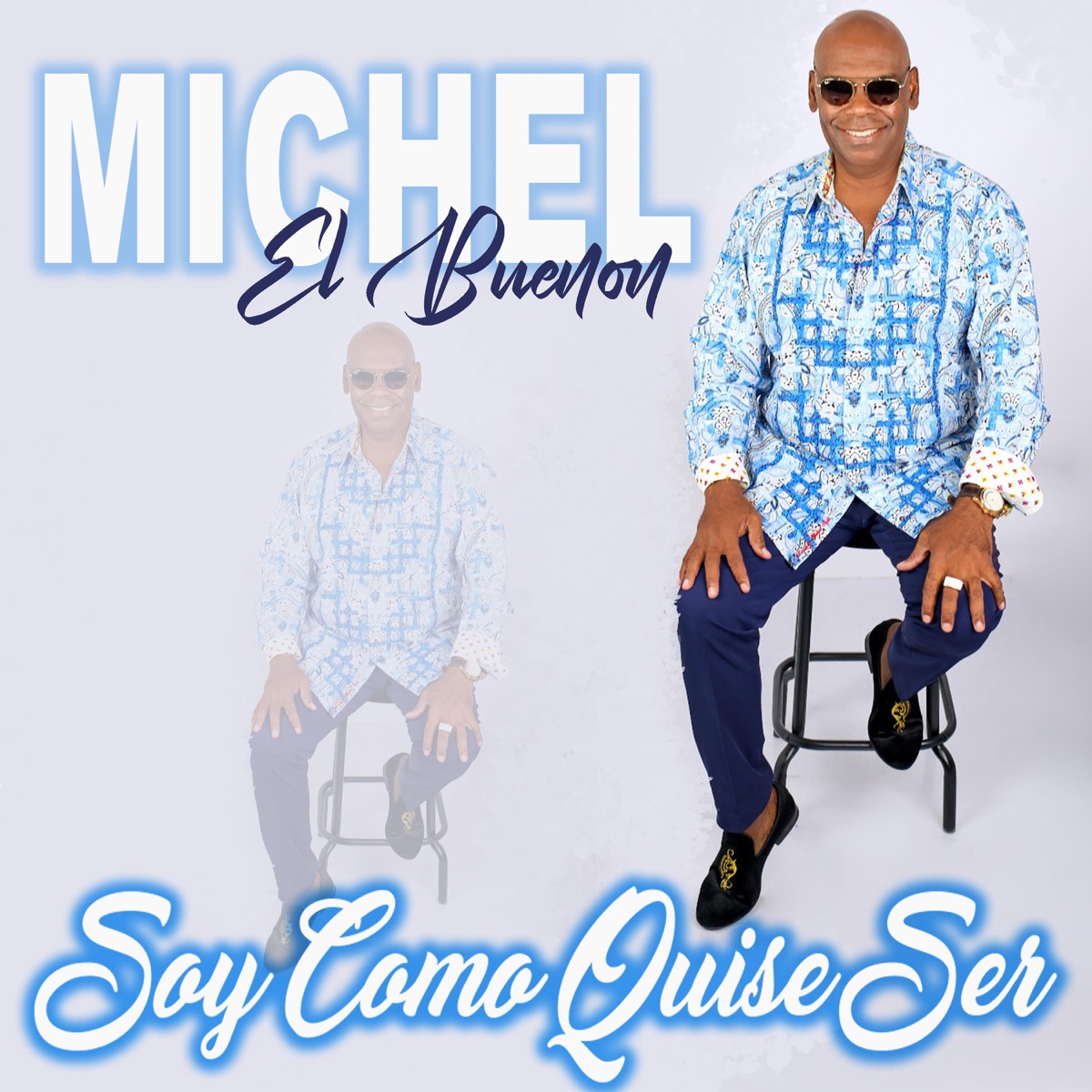 ‎Soy Como Quise Ser - Single - Album by Michel el Buenón - Apple Music