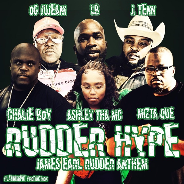 Rudder Rangers Anthem (feat. MIzta Que, JTenn, Jujeani, Ashely Tha Mc & LB da LB) - Single