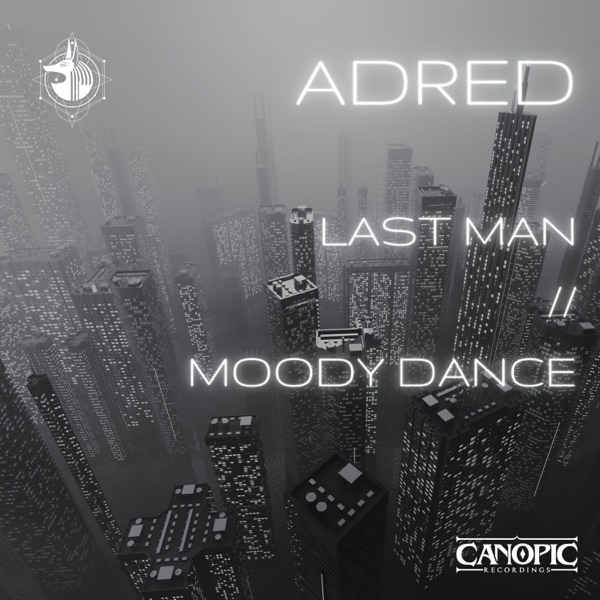 Last Man // Moody Dance - Single
