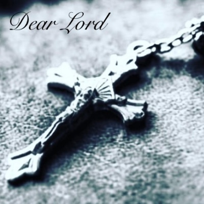 Dear Lord - Single