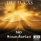 Just a Vibe (feat. Ragan Whiteside) - Dee Lucas lyrics