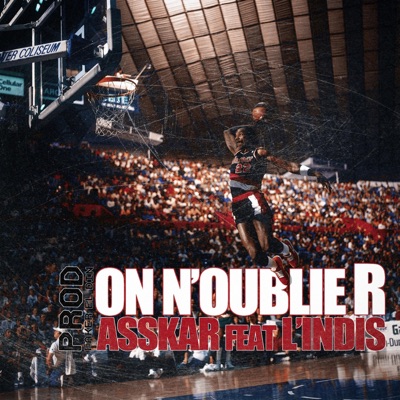 On n'oublie R (feat. L'indis) - Single