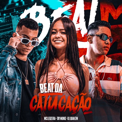Beat da Catucaçao (feat. DJ Juan ZM) - Single