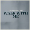 David Myles - Walk With Me