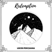 Locos por Juana - Redemption