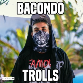 Trolls Bacondo