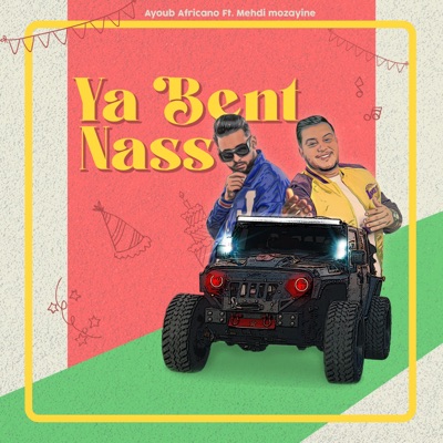 Ya Bent Nass (feat. Mehdi Mozayine) - Single