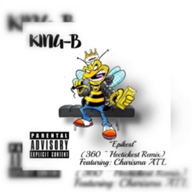 Epikest (feat. Charisma ATL) King-B's Got Barz