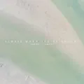 Always when you're around