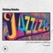 Jazz Café Melodies - Davez Jazz lyrics