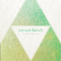 Lon Lon Ranch - Single - Super Piano 64, GameChops & Unplugged