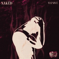 Naked - Single - Ylusive