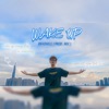 WAKE UP - Single