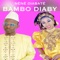 Bambo Diaby - Nènè Diabaté lyrics