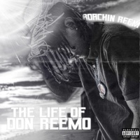 The Life of Don Reemo - EP - Roachin' Reem