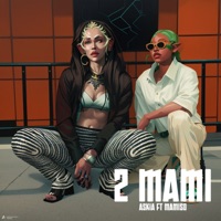 2 Mami (feat. Mamiso) - Single - Askia