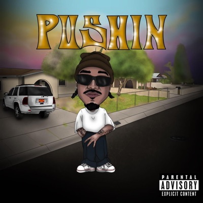 Pushin' (feat. Shadle & GB-Mando) - Single