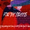 For the Streets (Hello) (feat. Kent Jones) - Dj Dap lyrics