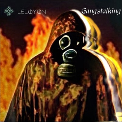 Gangstalking (feat. QEW) - Single