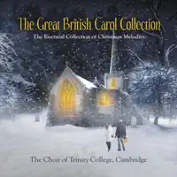 O Little Town of Bethlehem — The Choir of Trinity College Cambridge & Richard Marlow