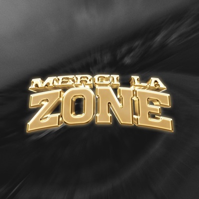 MERCI LA ZONE - Single