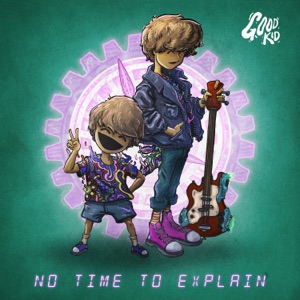 No Time to Explain - Single