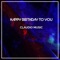 Happy Birthday To You - Claudio Music lyrics