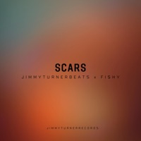 Scars - Single - jimmyturnerbeats & FI$HY